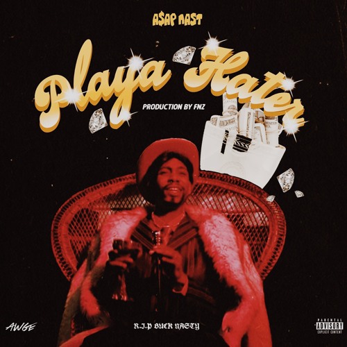 A$AP Nast - Playa Hater