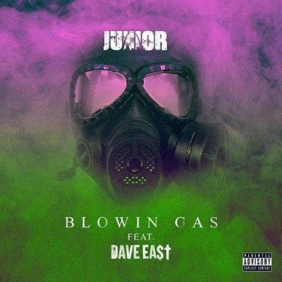 Dave East & Junior - Blowin Gas