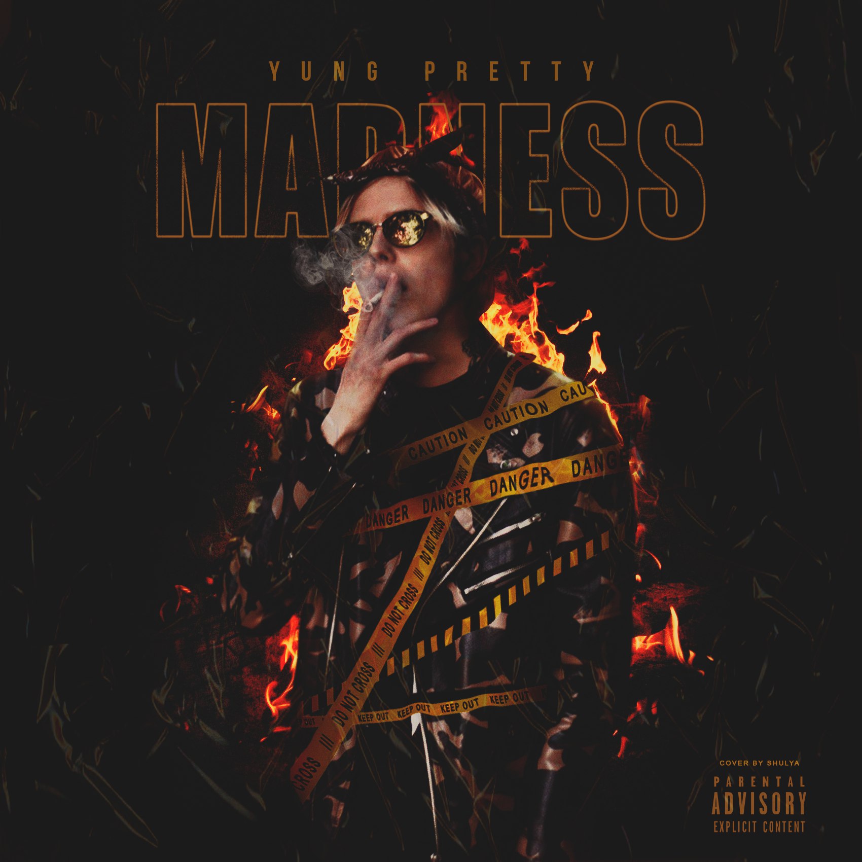Yung Pretty - MADNESS