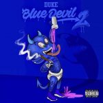 Lil Duke – Blue Devil 2